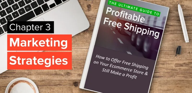 8 Marketing Strategies for Profitable Free Shipping