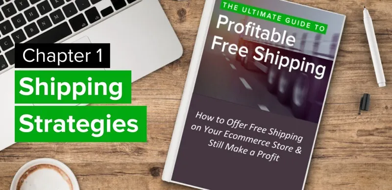 12 Shipping Strategies for Profitable Free Shipping