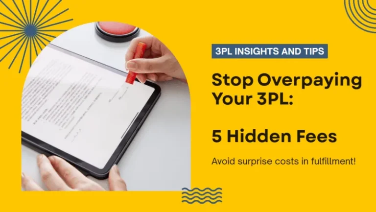 Hand highlighting a 3PL contract on a tablet beside the headline “Stop Overpaying Your 3PL: 5 Hidden Fees,” illustrating how to find hidden fees in fulfillment pricing.