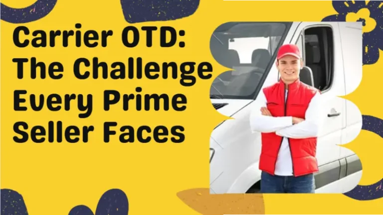 Amazon Prime sellers facing carrier on-time delivery challenge with smiling delivery driver in red vest standing by a truck