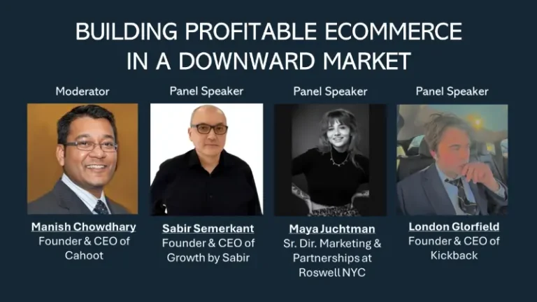 Promotional slide for an ecommerce profitability discussion featuring a moderator and three panelists from Cahoot, Growth by Sabir, Roswell NYC, and Kickback.