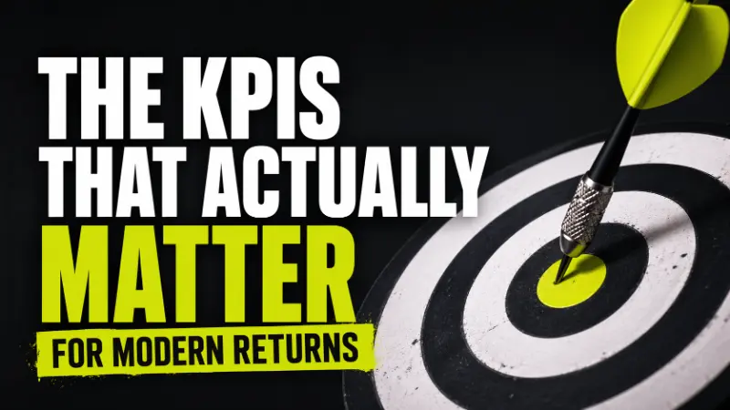 Bold featured image for an article about returns management KPIs, showing a dart hitting the bullseye on a target beside large text that reads “The KPIs That Actually Matter for Modern Returns