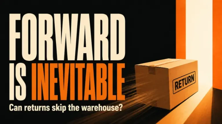Bold visual of a return package moving forward toward a bright opening with the text “Forward Is Inevitable,” illustrating why peer-to-peer returns are becoming the next direction for ecommerce returns.