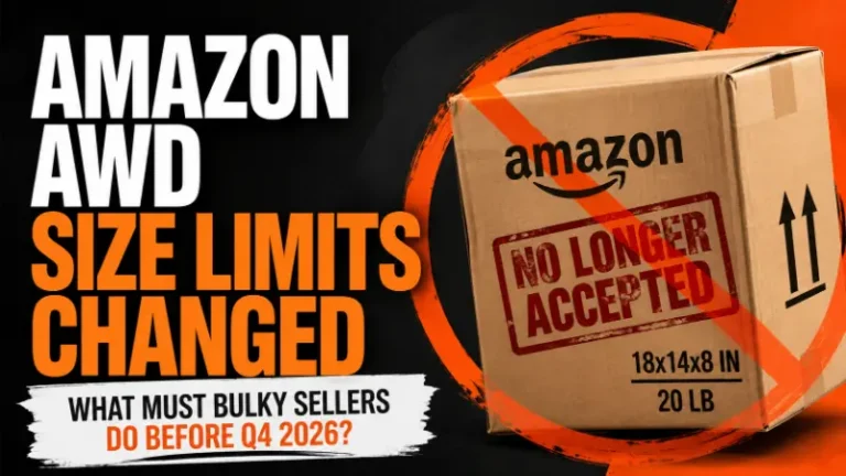 Amazon AWD size limits changed for bulky sellers, showing a large package no longer accepted under the new 18x14x8 inch and 20 lb eligibility thresholds.